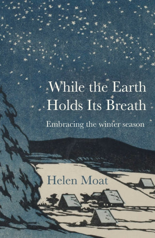 Cover image for 9781916812321 - While the Earth Holds its Breath