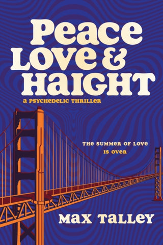 Cover image for 9781953103666 - Peace, Love and Haight