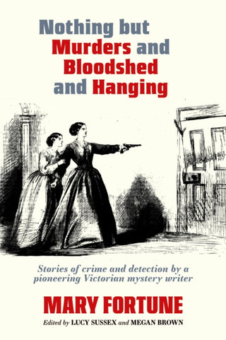 Cover image for 9781959163091 - Nothing But Murders And Bloodshed And Hanging
