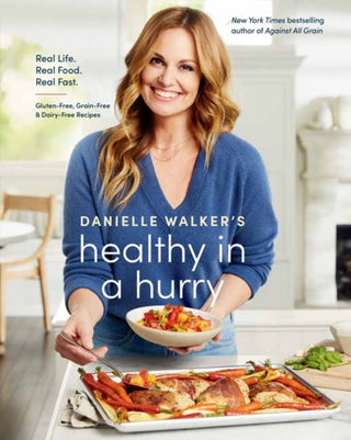 Cover image for 9781984857668 - Danielle Walker's Healthy in a Hurry