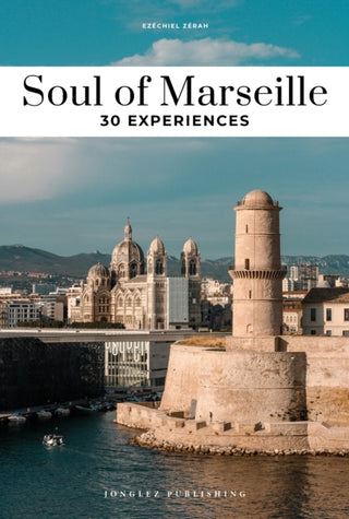 Cover image for 9782361958312 - Soul of Marseille Guide