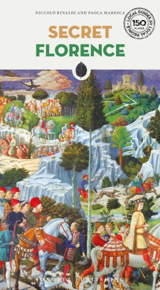 Cover image for 9782361958978 - Secret Florence Guide