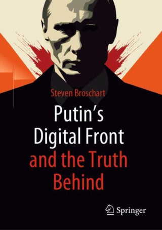 Cover image for 9783658464363 - Putin's Digital Front and the Truth Behind