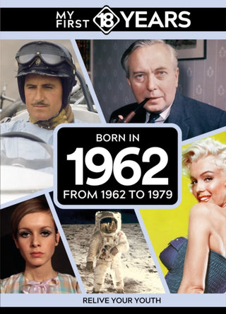 Cover image for 9789493317710 - My First 18 Years - Born in 1962