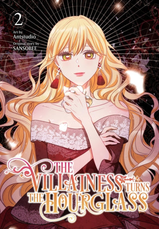 Cover image for 9798400900983 - The Villainess Turns the Hourglass, Vol. 2