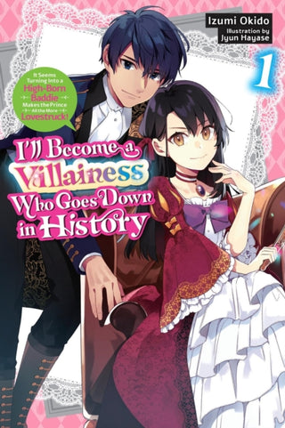 Cover image for 9798855407112 - I’ll Become a Villainess Who Goes Down in History, Vol. 1 (novel)