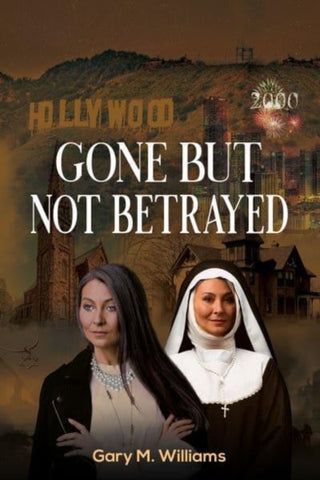 Cover image for 9798886936957 - Gone But Not Betrayed