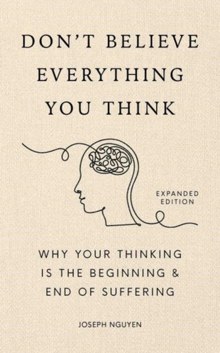Cover image for 9798893310153 - Don't Believe Everything You Think (Expanded Edition)