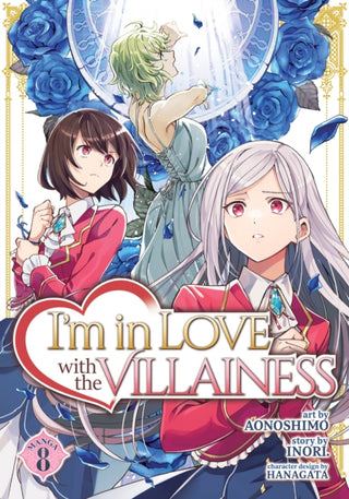 Cover image for 9798893731484 - I'm in Love with the Villainess (Manga) Vol. 8
