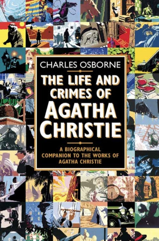 Cover image for 9780006531722 - The Life and Crimes of Agatha Christie