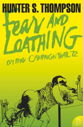 Cover image for 9780007204489 - Fear and Loathing on the Campaign Trail ’72