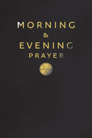 Cover image for 9780007211333 - Morning and Evening Prayer