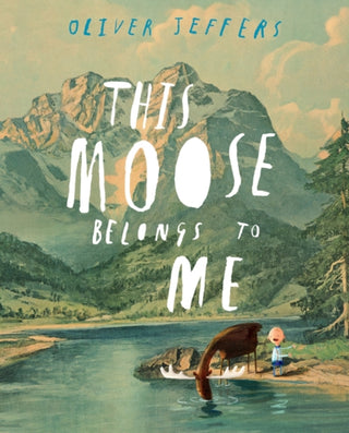 Cover image for 9780007263905 - This Moose Belongs to Me