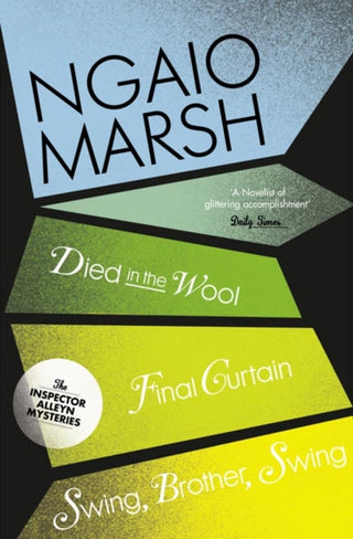 Cover image for 9780007328734 - Died in the Wool / Final Curtain / Swing, Brother, Swing