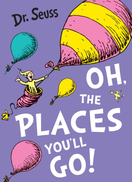 Cover image for 9780007413577 - Oh, The Places You'll Go!