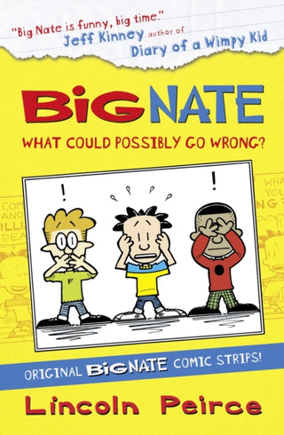 Supplemental image for 9780007478316 - Big Nate Compilation 1: What Could Possibly Go Wrong?