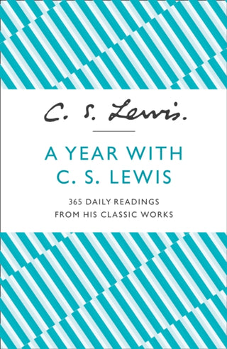 Cover image for 9780007532827 - A Year With C. S. Lewis