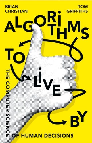 Cover image for 9780007547999 - Algorithms to Live By
