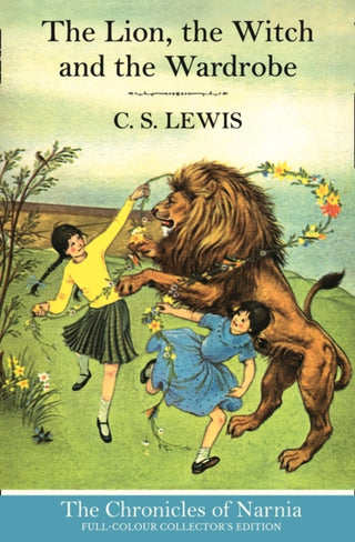 Cover image for 9780007588527 - The Lion, the Witch and the Wardrobe (Hardback)