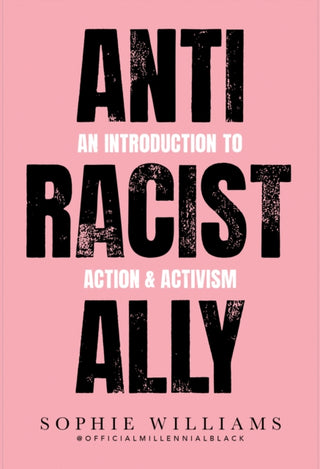 Cover image for 9780007985128 - Anti-Racist Ally
