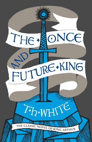 Cover image for 9780008108588 - The Once and Future King