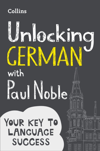 Cover image for 9780008135850 - Unlocking German with Paul Noble
