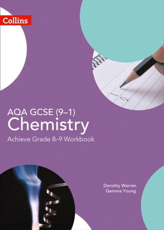 Cover image for 9780008194345 - AQA GCSE (9–1) Chemistry Achieve Grade 8–9 Workbook