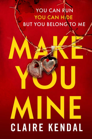 Cover image for 9780008256876 - Make You Mine