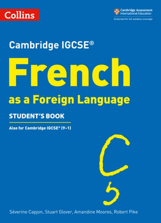 Cover image for 9780008300340 - Cambridge IGCSE™ French Student's Book