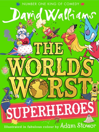 Cover image for 9780008305826 - The World’s Worst Superheroes