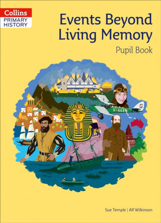Cover image for 9780008310790 - Events Beyond Living Memory Pupil Book