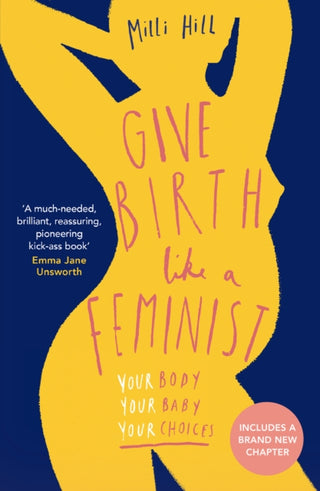 Cover image for 9780008313135 - Give Birth Like a Feminist