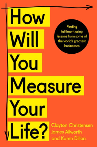 Cover image for 9780008316426 - How Will You Measure Your Life?