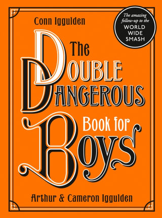 Cover image for 9780008332983 - The Double Dangerous Book for Boys