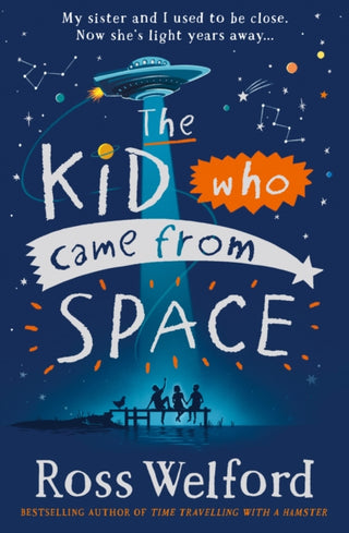 Cover image for 9780008333782 - The Kid Who Came From Space