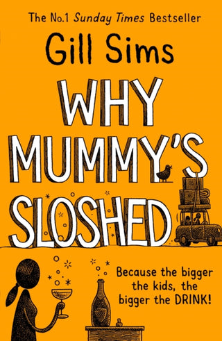 Cover image for 9780008358563 - Why Mummy’s Sloshed