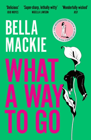 Cover image for 9780008365981 - What A Way To Go
