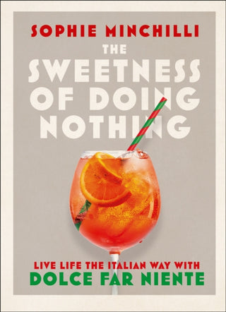 Cover image for 9780008366490 - The Sweetness of Doing Nothing