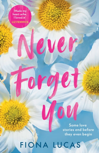Cover image for 9780008371944 - Never Forget You