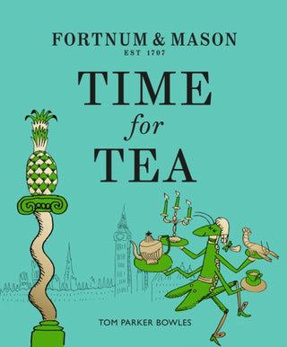 Cover image for 9780008387105 - Fortnum & Mason: Time for Tea