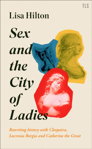 Cover image for 9780008389604 - Sex and the City of Ladies