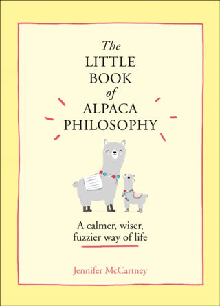 Cover image for 9780008392567 - The Little Book of Alpaca Philosophy