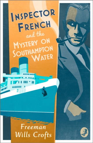 Cover image for 9780008393274 - Inspector French and the Mystery on Southampton Water