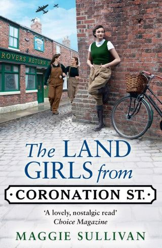 Cover image for 9780008393991 - The Land Girls from Coronation Street