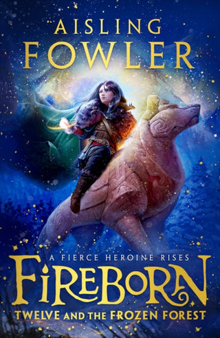 Cover image for 9780008394189 - Fireborn: Twelve and the Frozen Forest