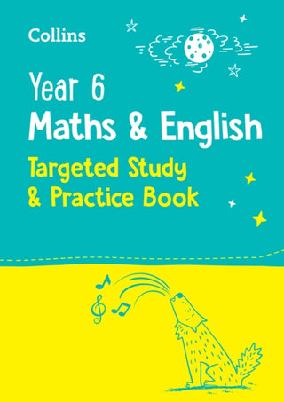 Cover image for 9780008398828 - Year 6 Maths and English KS2 Targeted Study & Practice Book