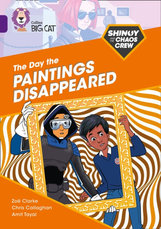 Cover image for 9780008399207 - Shinoy and the Chaos Crew: The Day the Paintings Disappeared