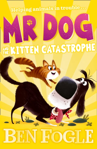 Cover image for 9780008408299 - Mr Dog and the Kitten Catastrophe