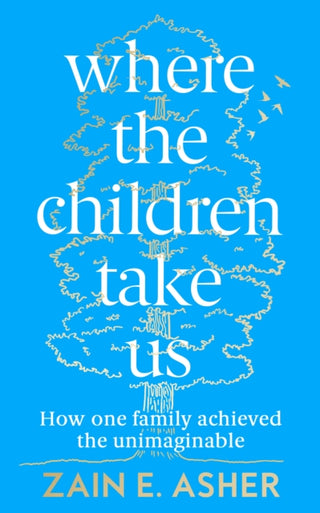 Cover image for 9780008409425 - Where the Children Take Us