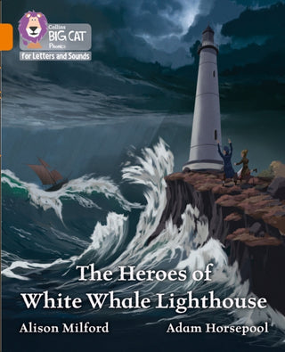 Cover image for 9780008410001 - The Heroes of White Whale Lighthouse